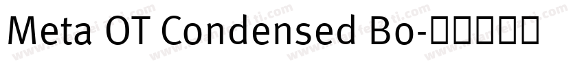 Meta OT Condensed Bo字体转换